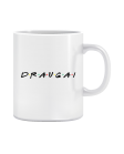 Puodelis Draugai Puodelis Draugai